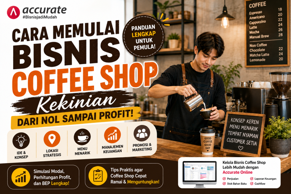 cara memulai bisnis coffe shop bersama accurate